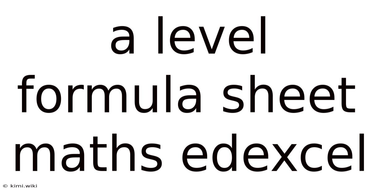 A Level Formula Sheet Maths Edexcel