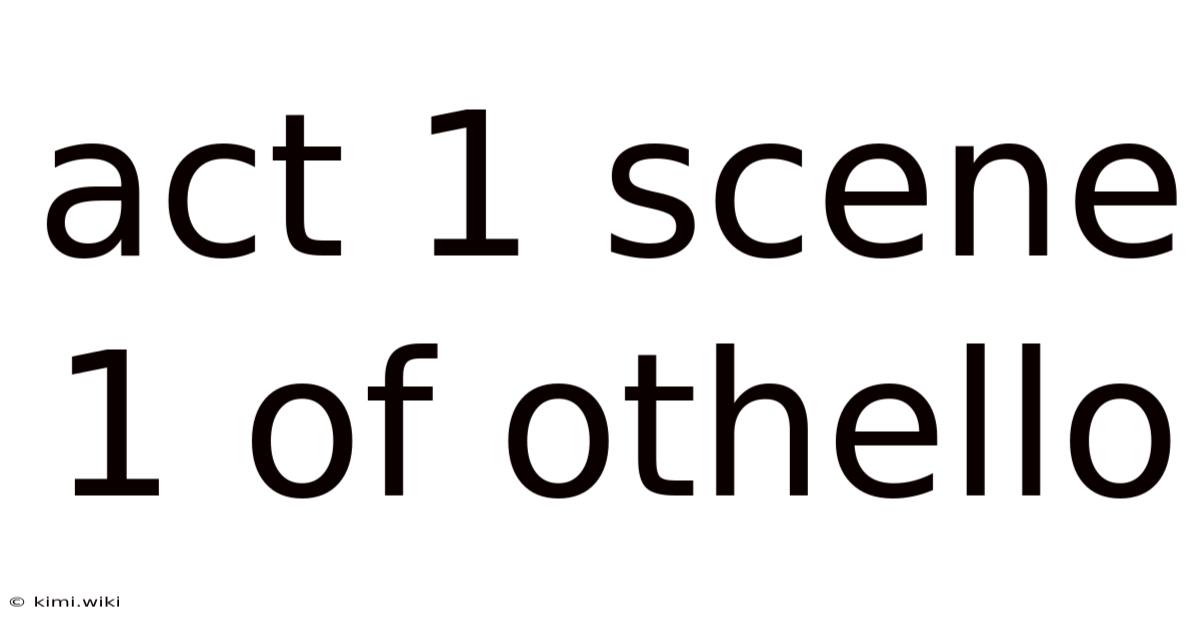 Act 1 Scene 1 Of Othello