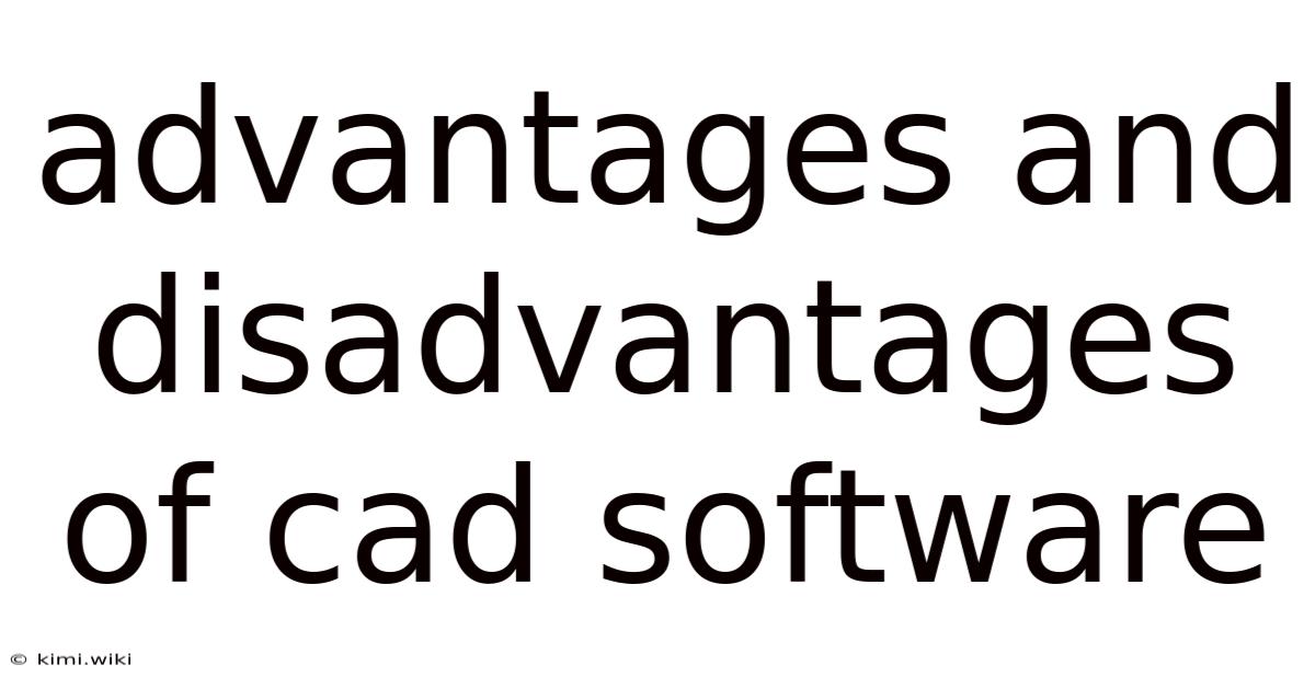 Advantages And Disadvantages Of Cad Software