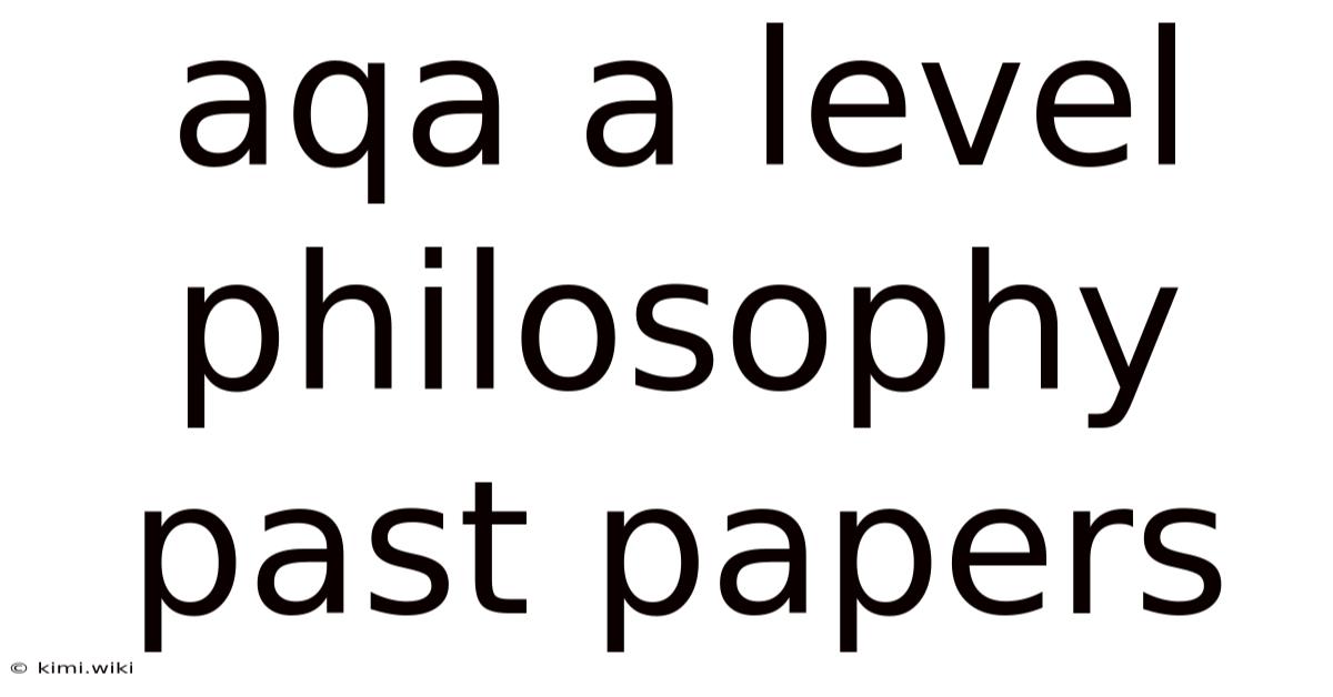 Aqa A Level Philosophy Past Papers