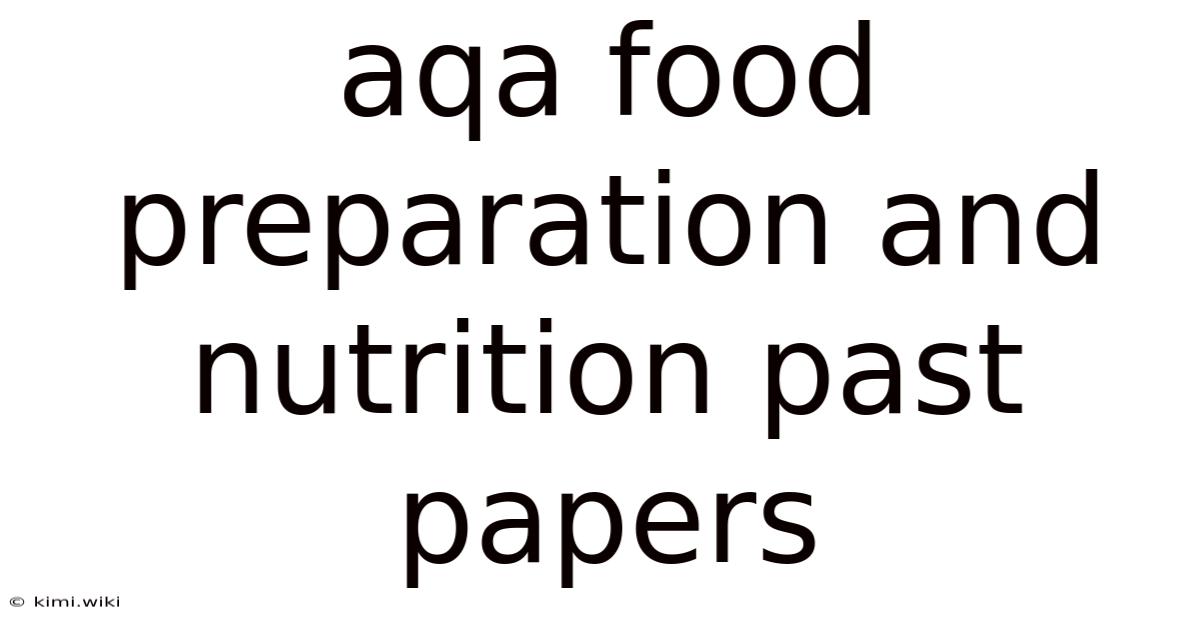 Aqa Food Preparation And Nutrition Past Papers