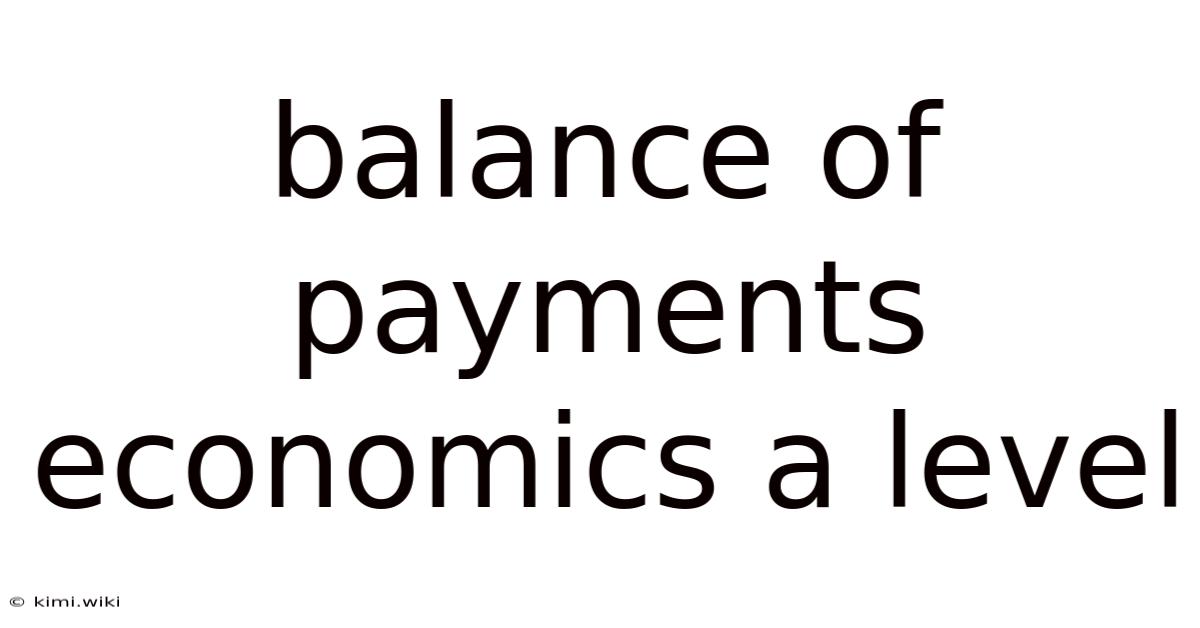 Balance Of Payments Economics A Level