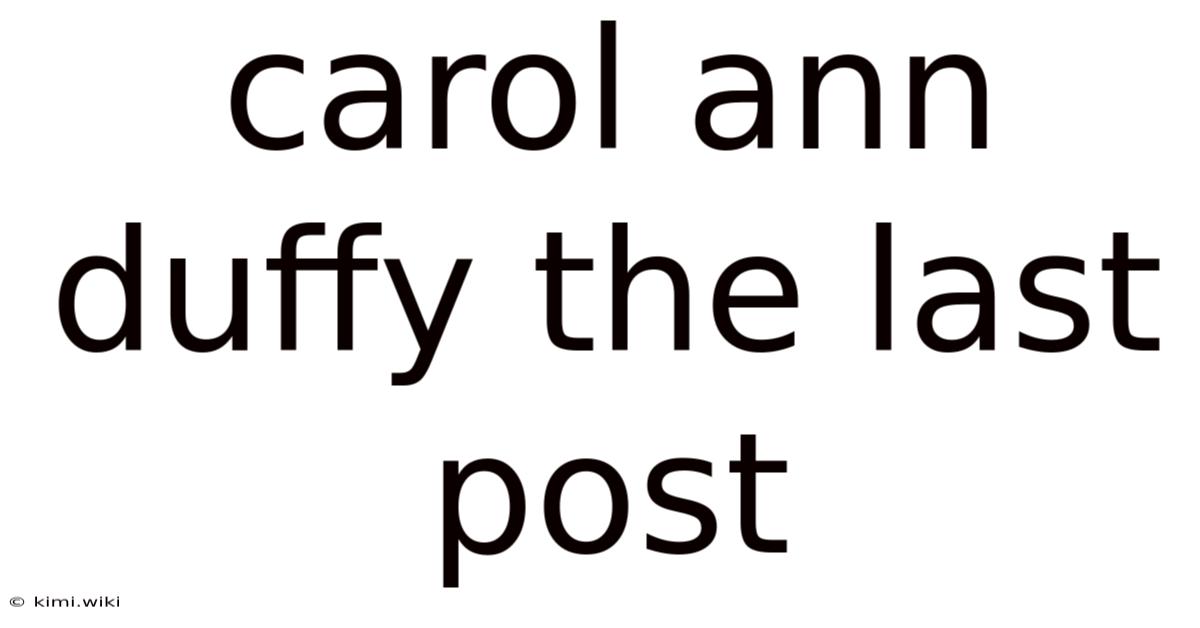 Carol Ann Duffy The Last Post