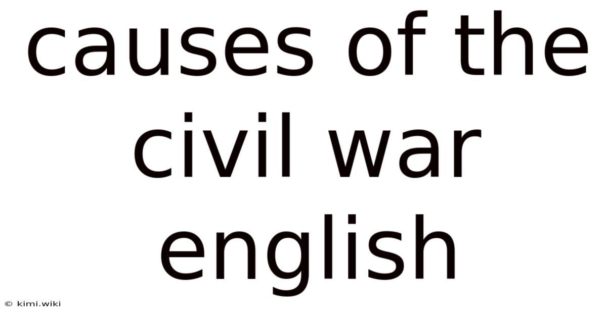 Causes Of The Civil War English