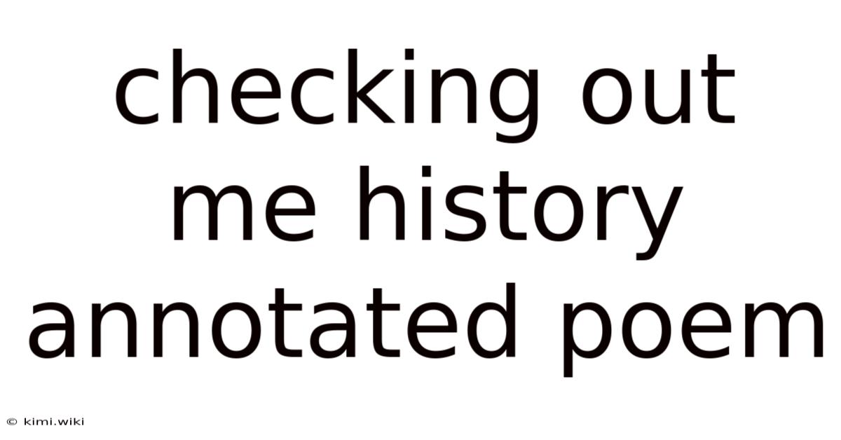 Checking Out Me History Annotated Poem
