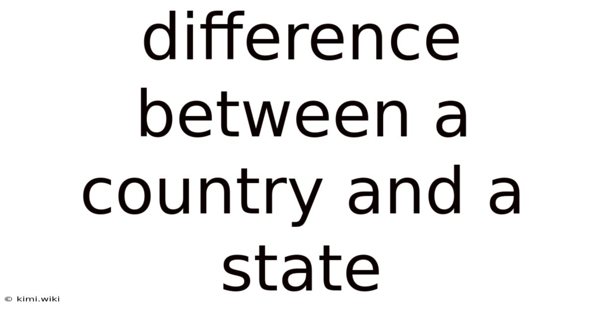 Difference Between A Country And A State