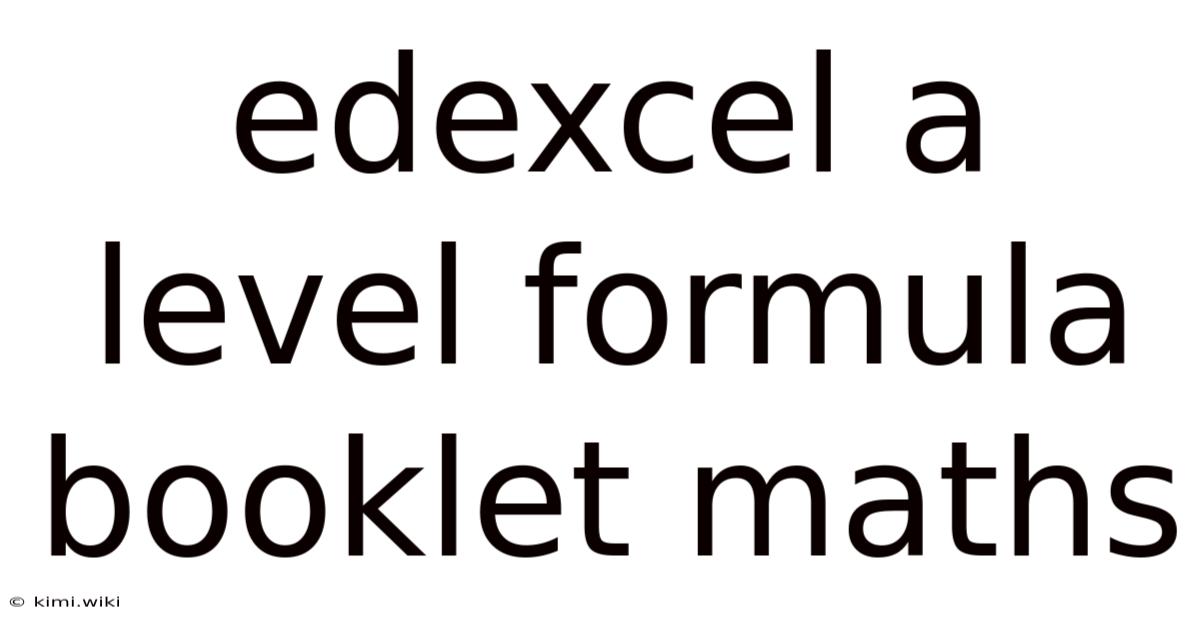 Edexcel A Level Formula Booklet Maths