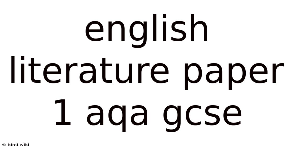 English Literature Paper 1 Aqa Gcse