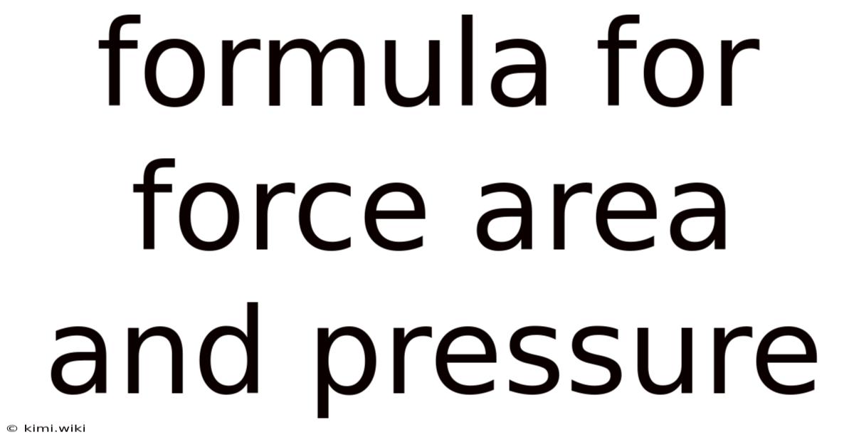 Formula For Force Area And Pressure