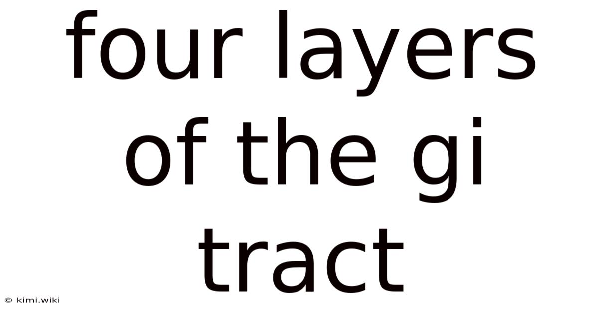 Four Layers Of The Gi Tract