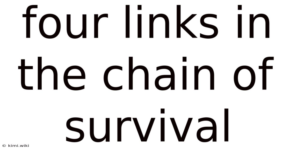 Four Links In The Chain Of Survival