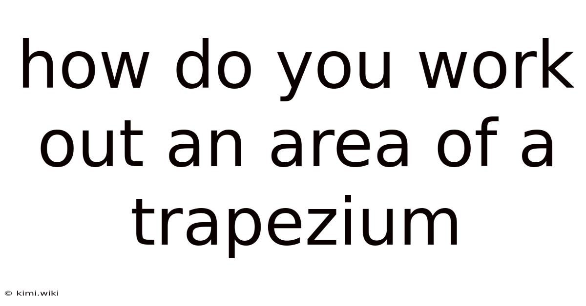 How Do You Work Out An Area Of A Trapezium