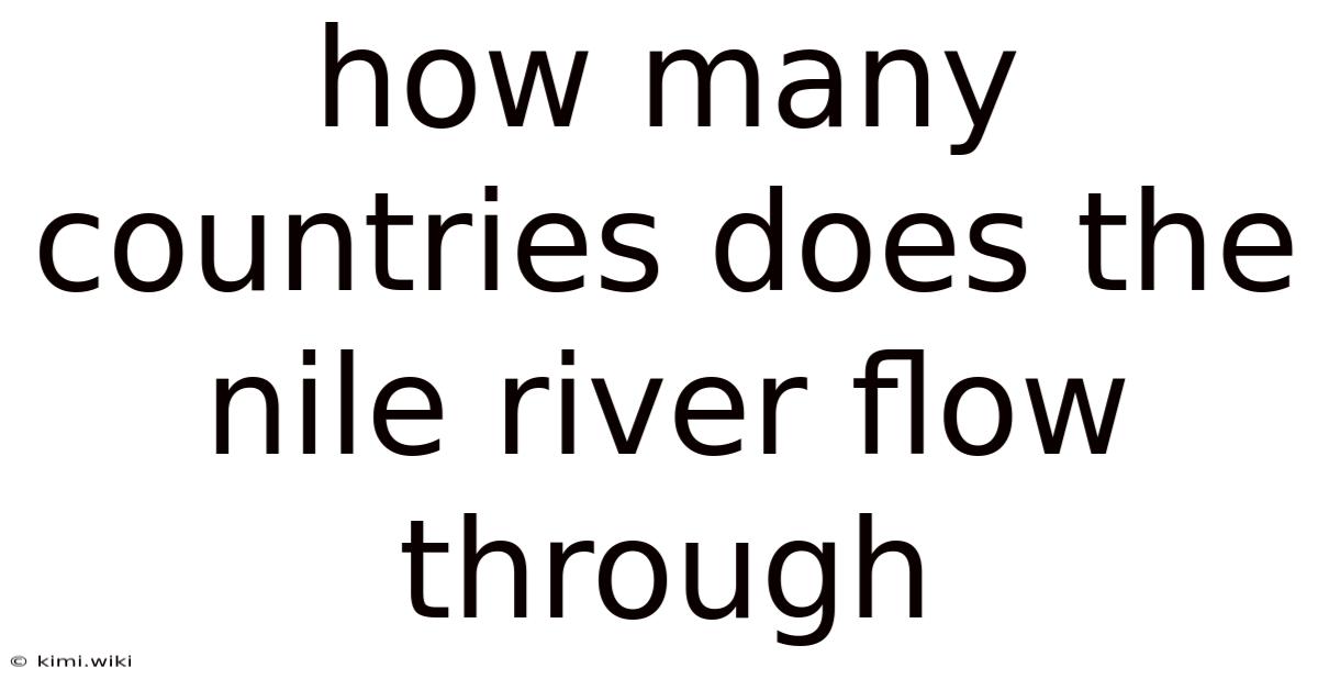 How Many Countries Does The Nile River Flow Through