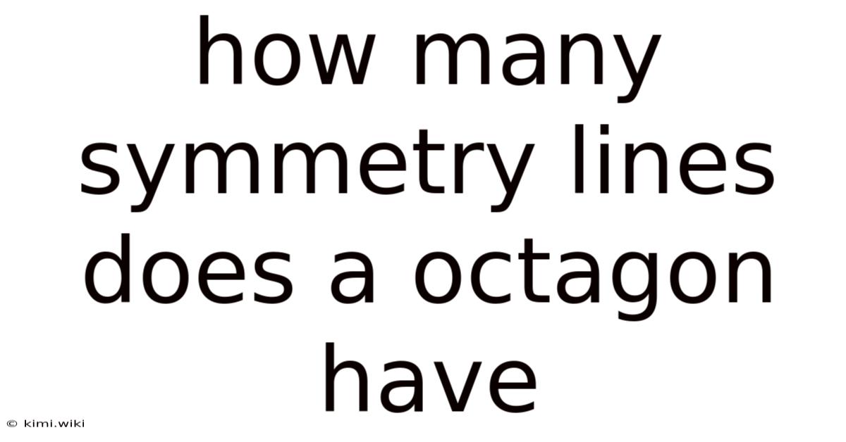 How Many Symmetry Lines Does A Octagon Have