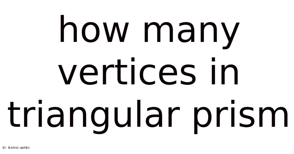 How Many Vertices In Triangular Prism