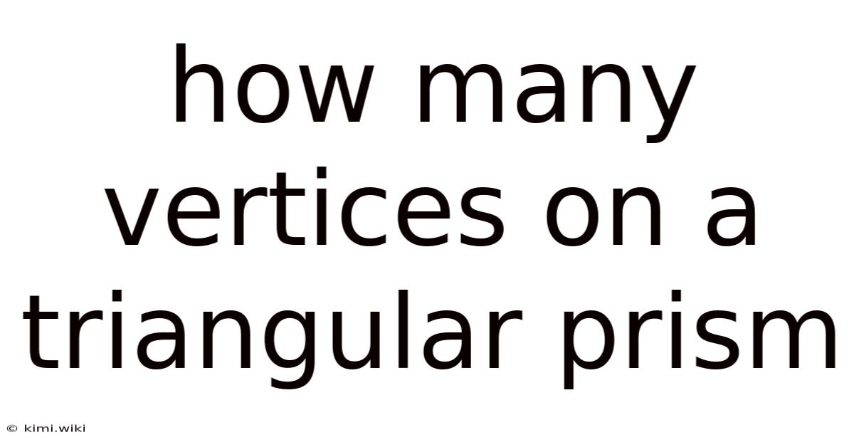 How Many Vertices On A Triangular Prism