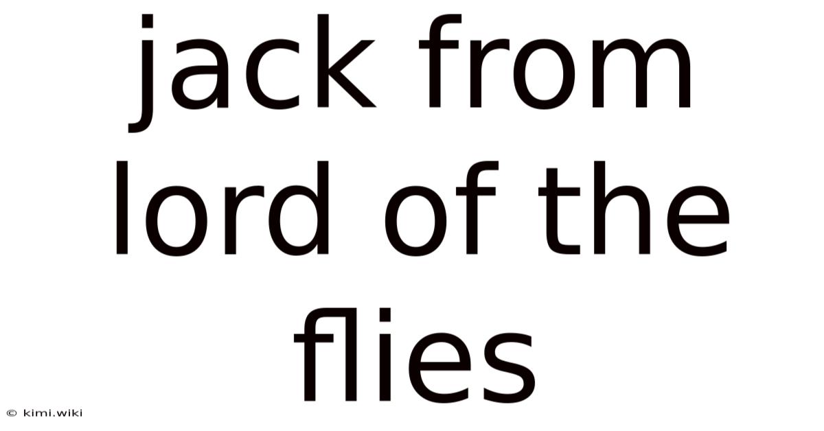 Jack From Lord Of The Flies