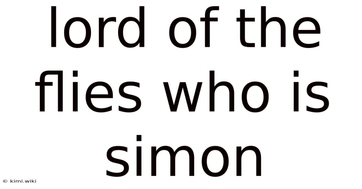 Lord Of The Flies Who Is Simon