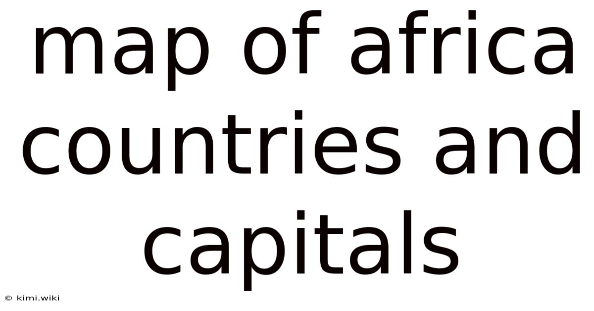 Map Of Africa Countries And Capitals