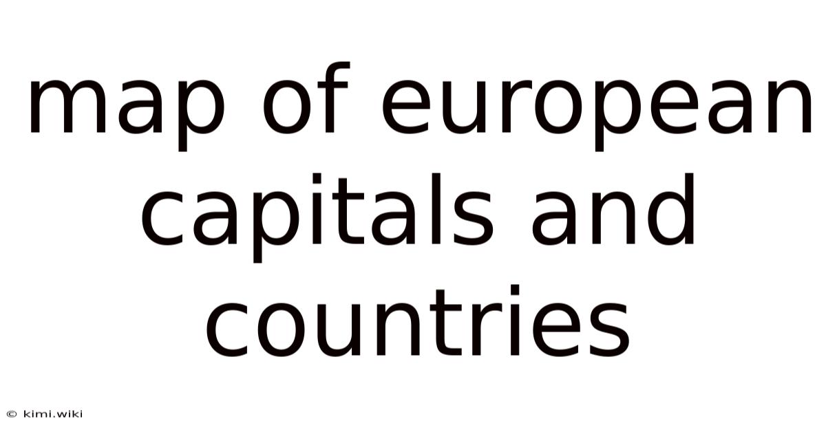 Map Of European Capitals And Countries