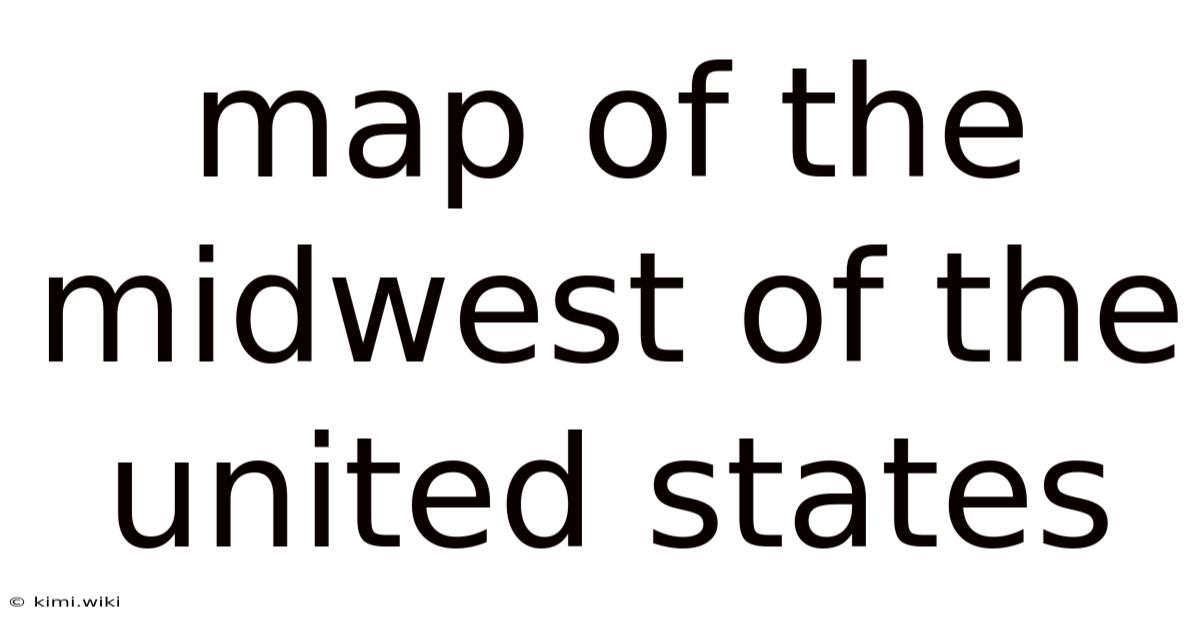 Map Of The Midwest Of The United States