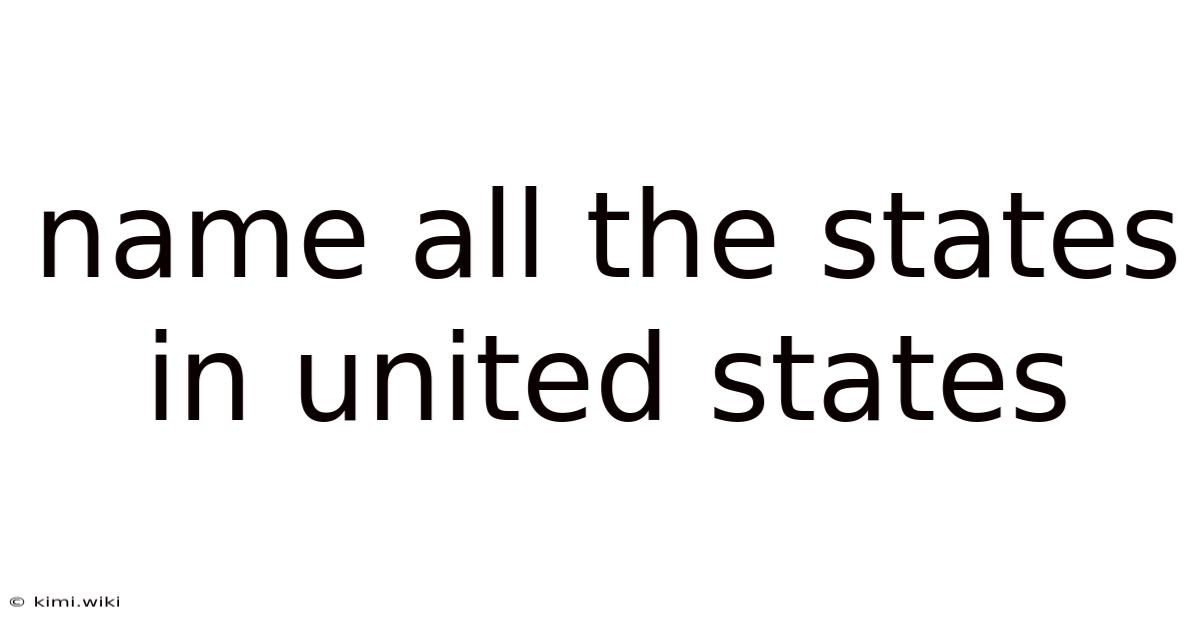 Name All The States In United States
