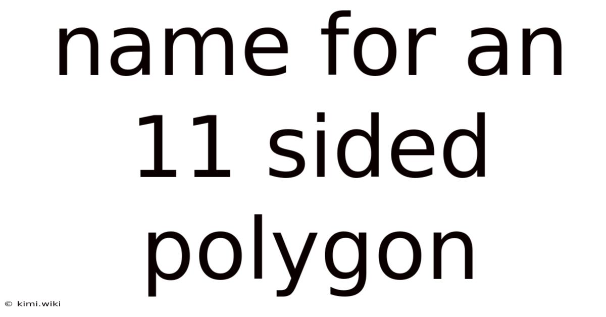 Name For An 11 Sided Polygon