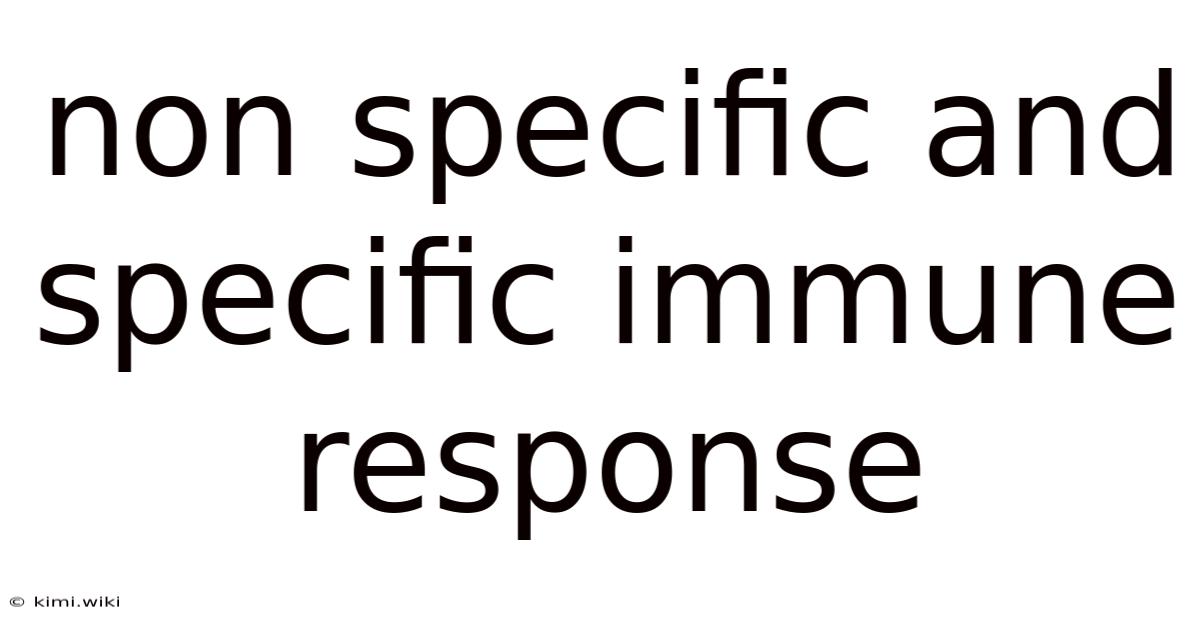 Non Specific And Specific Immune Response