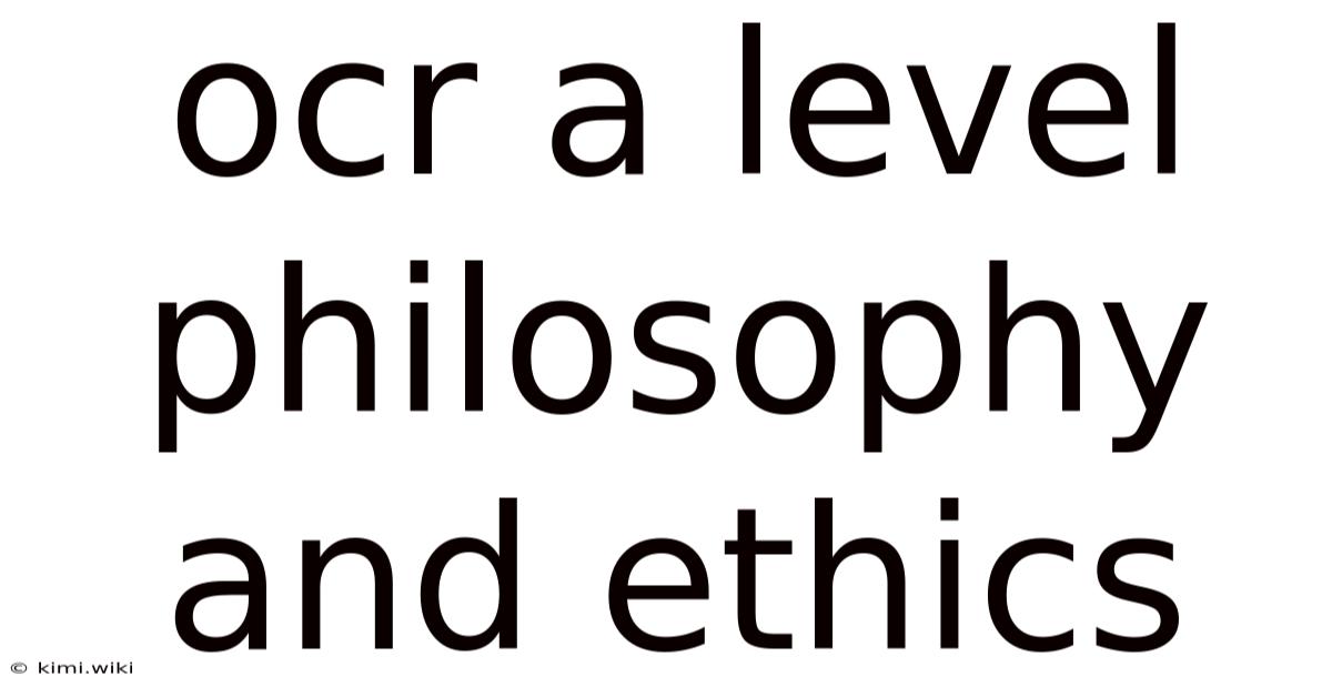Ocr A Level Philosophy And Ethics