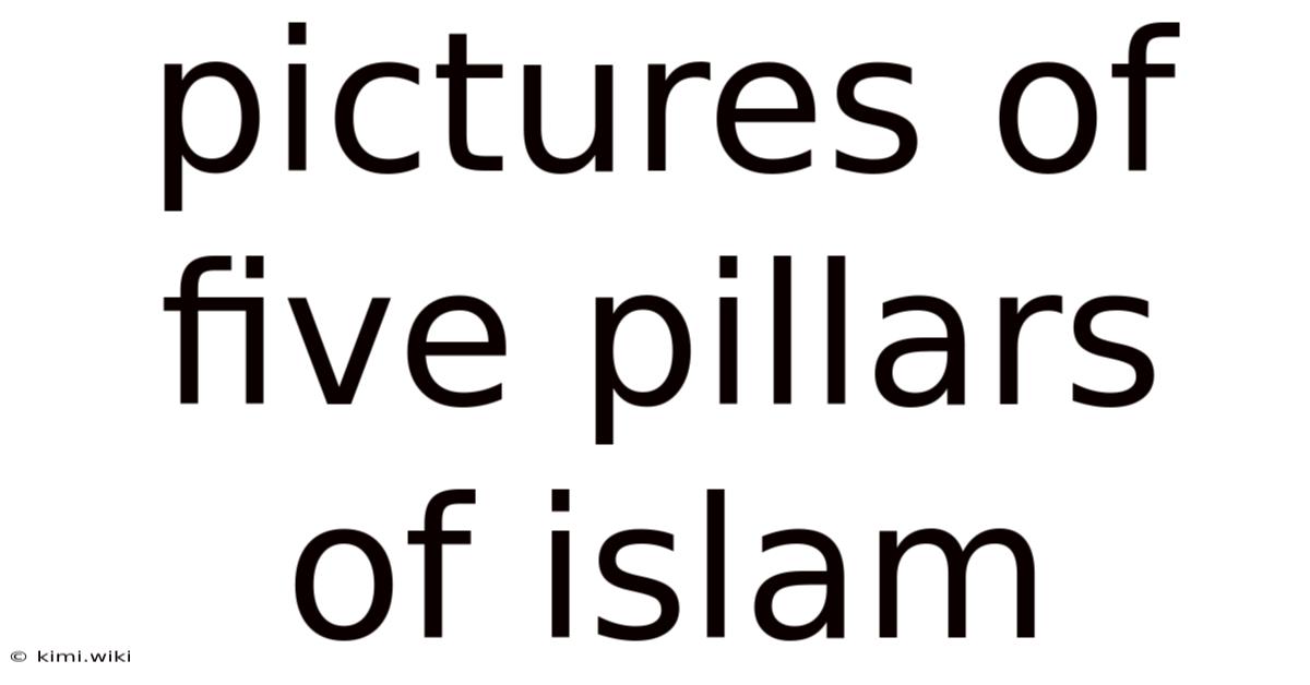 Pictures Of Five Pillars Of Islam