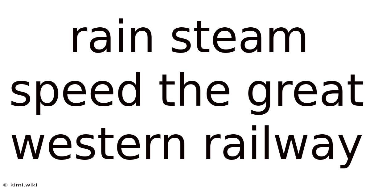 Rain Steam Speed The Great Western Railway