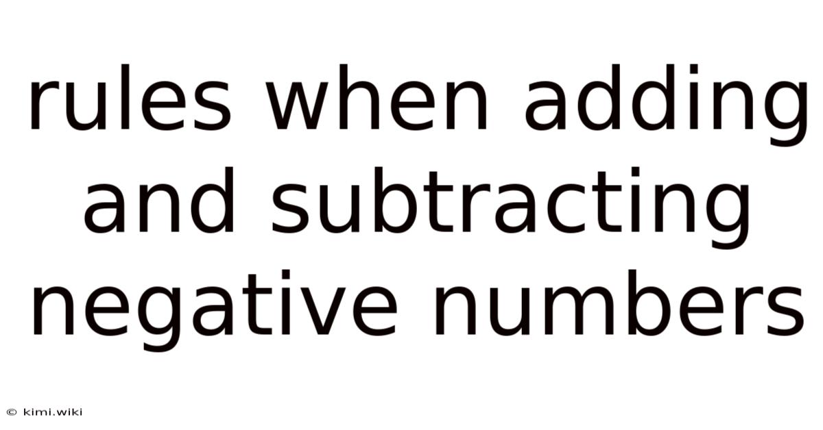 Rules When Adding And Subtracting Negative Numbers