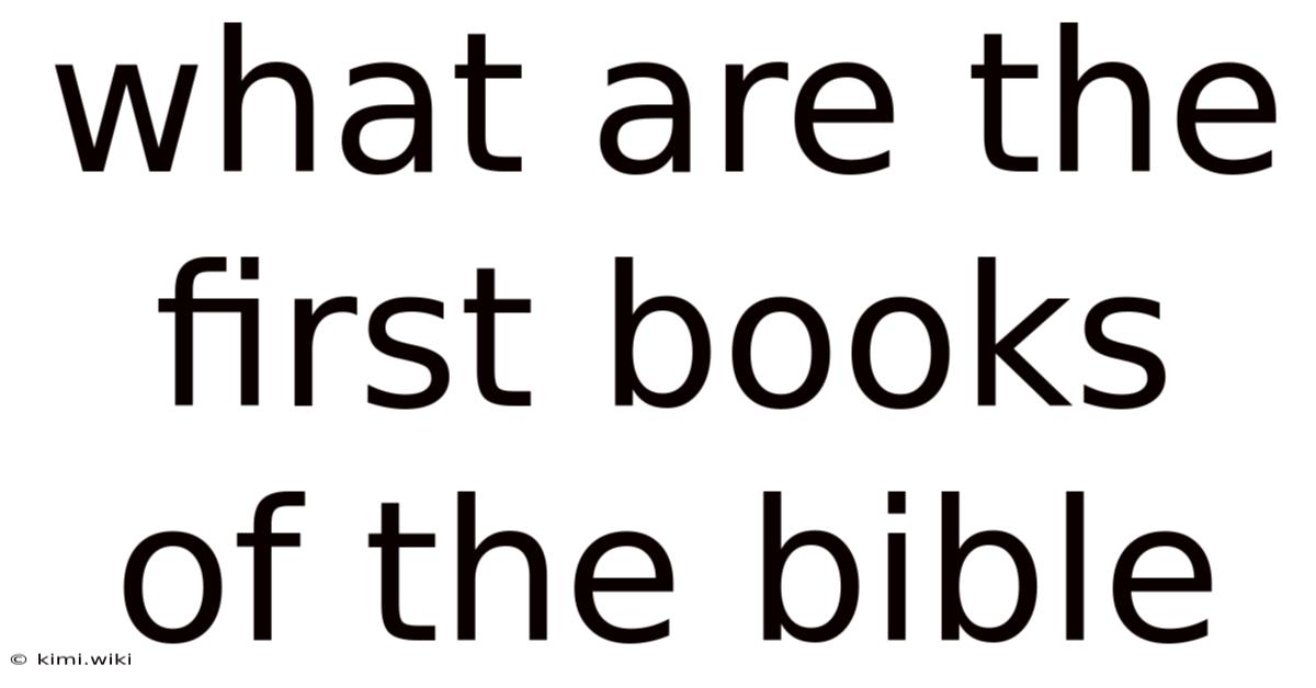 What Are The First Books Of The Bible