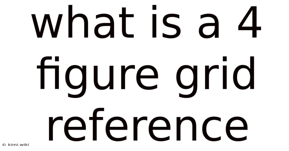 What Is A 4 Figure Grid Reference