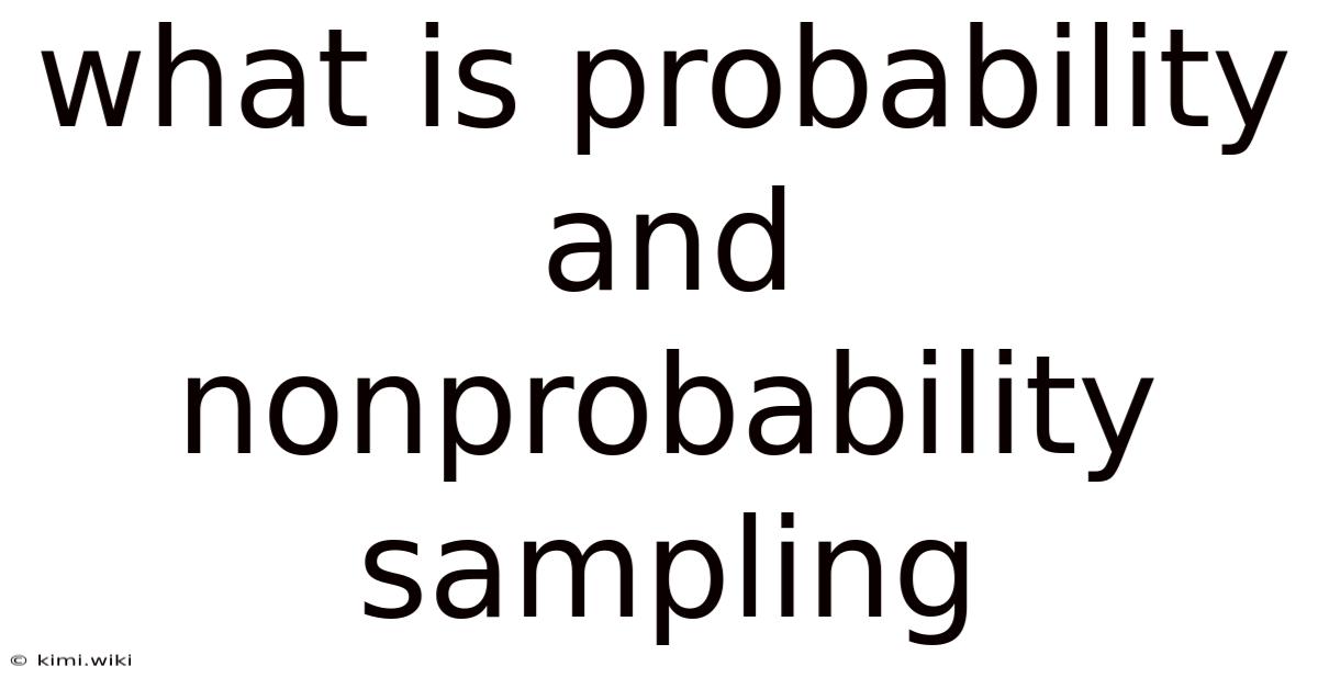 What Is Probability And Nonprobability Sampling