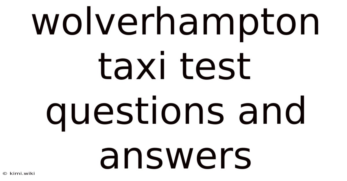 Wolverhampton Taxi Test Questions And Answers